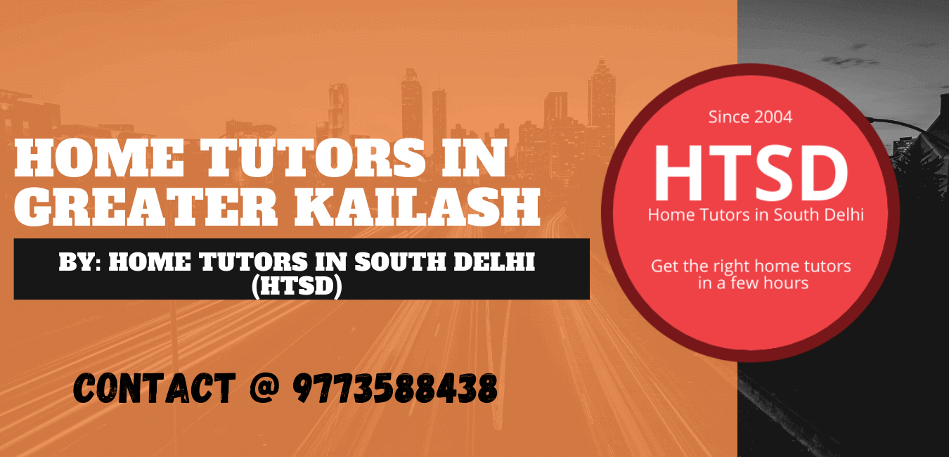 Home Tutors in Greater Kailash